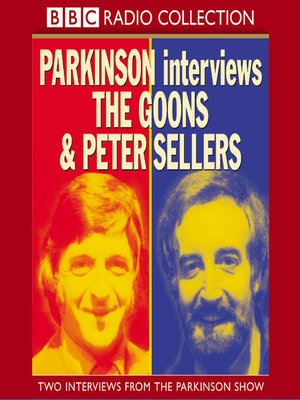cover image of Parkinson Interviews the Goons and Peter Sellers